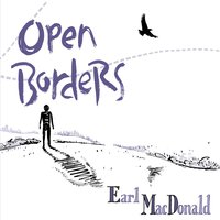 Open Borders, a little big band recording by Earl MacDonald